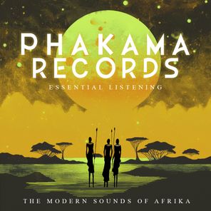 Phakama Records – Essential Listening Chart from Phakama Records